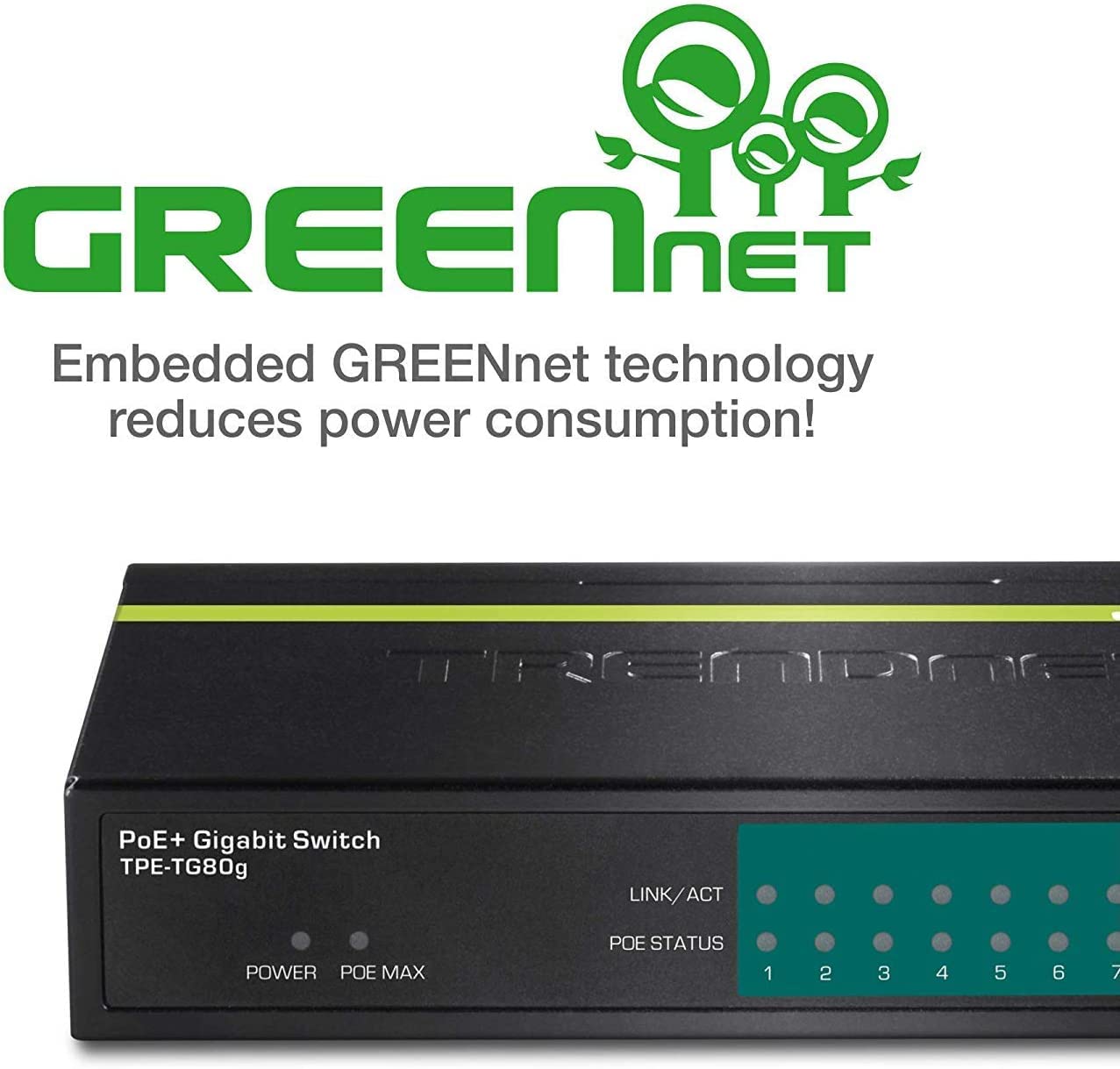 Trendnet TPE-TG80G Trendnet, 8-Port Gigabit Greennet Poe+ Switch