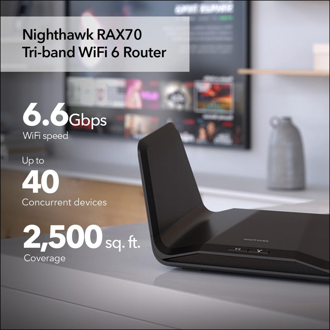 NETGEAR Nighthawk 8-Stream Tri-Band AX8 WiFi 6 Router (RAX70) – AX6600 Wireless Speed (Up to 6.6 Gbps) | 2,500 sq. ft. Coverage
