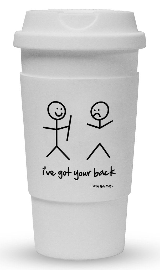 Funny Guy Mugs I've Got Your Back Travel Tumbler with Removable Insulated Silicone Sleeve, White, 16-Ounce